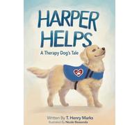 Harper Helps: A Therapy Dog's Tale
