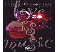 Harper, Nick - Love is Music [Import]