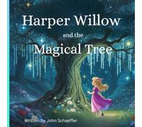Harper Willow and the Magical Tree