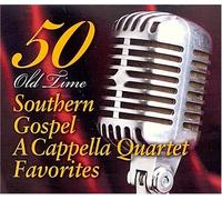 Harpeth Gospel Quartet - 50 Old Time Southern Gospel a Cappella Quartet Favorites