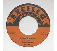 HARPO, Slim - HARPO, Slim Bobby Sox Baby/Don't Start Cryin' Now 45rpm