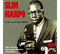 Harpo, Slim - I'm a King Bee