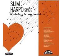 Harpo, Slim - Sings Raining in My Heart