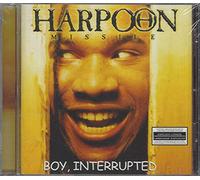 Harpoon,Missile - Boy,Interrupted [Import]