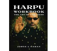 Harpu Workbook: The Art of Stillness