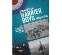 Harrier Boys: Volume Two: New Threats, New Technology, New Tactics, 1990-2010 (The Jet Age Series)