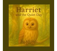 Harriet and the Quiet Day (Harmony Park)