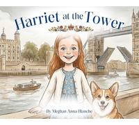 Harriet at the Tower