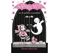Harriet Muncast Isadora Moon en el castillo encantado / Isadora Mo (Tapa blanda)