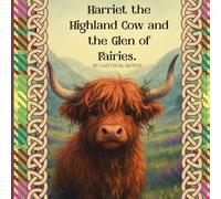 Harriet the Highland Cow and the Glen of Fairies