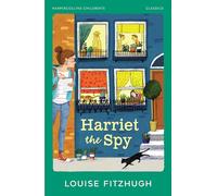 Harriet the Spy: A New York Times Outstanding Book Award Winning Mystery of Friendship (HarperCollins Children’s Classics)