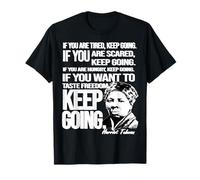 Harriet Tubman Cita Sigue Iendo Mujer Negra Héroe Historia Camiseta