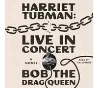 Harriet Tubman: Live in Concert