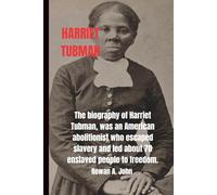 HARRIET TUBMAN: The biography of Harriet Tubman, was an American abolitionist who escaped slavery and led about 70 enslaved people, including her family and friends, to freedom.