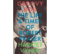 Harriet Vyner Groovy Bob (Tapa blanda)