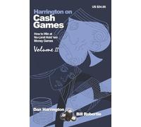 Harrington on Cash Games: Volume II: How to Play No-Limit Hold 'em Cash Games: 2 (Harrington Cash Game Series)