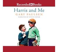 Harris and Me: A Summer Remembered (The Tales to Tickle the Funnybone)