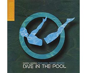 Harris, Barry - Dive in the Pool / Beg for It