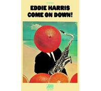 Harris, Eddie - Come on Down / Reason Why