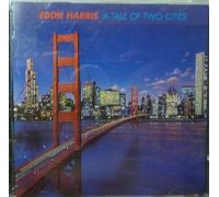 Harris, Eddie - Tale of Two Cities