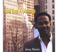 Harris, Jerry - Love & A Message
