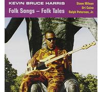 Harris,Kevin Bruce - Folk Songs/Folk Tales