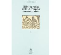 Harris Neil - Bibliografia Dell'orlando Innamorat