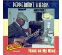 Harris, Peppermint - Texas on My Mind