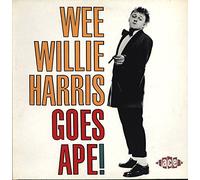 Harris, Wee Willie - Goes Ape