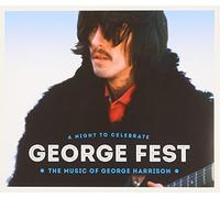 HARRISON, GEORGE / TRIBUTE - George Fest:a Night to Celebra