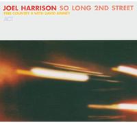 Harrison Joel - So Long 2nd Street