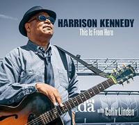 Harrison Kennedy - This Is from Here