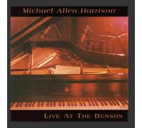 Harrison, Michael Allen & Frien - Live & The Benson