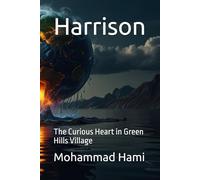 Harrison: The Curious Heart in Green Hills Village