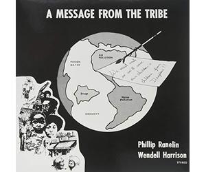 Harrison, Wendell & Philip Ranelin - Message From The Tribe [Vinilo]