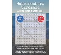 Harrisonburg Virginia Word Search Puzzle Book: Think you know Harrisonburg, Virginia? Puzzles for Adults, Seniors, Teens and Kids. Perfect for ... Christmas Gifts and Stocking Stuffers.