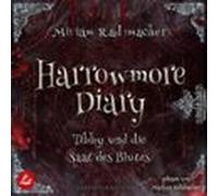Harrowmore Diary (band 2): Tibby Und Die Saat Des Blutes (audiolibro)