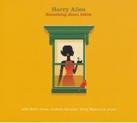HARRY ALLEN - Something About Jobim