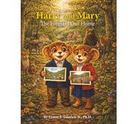 Harry and Mary: The Forest is Our Home