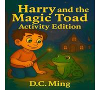 Harry and the Magic Toad: Activity Edition (The Harry Chronicles)
