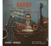 Harry Arnold - Harry Arnold And The Mystery Band