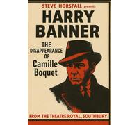Harry Banner in...The Disappearance of Camille Boquet