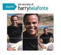 Harry Belafonte - Playlist: The Very Best Of Harry Belafonte