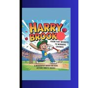 HARRY BROOKS: From Tiny Wickets to Winning Crowds A Biography Book for Kids