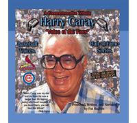 Harry Caray: Voice of the Fans