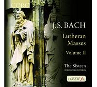 Harry Christophers - Bach: Lutheran Masses Vol. 2