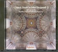 Harry Christophers: The Sixteen - Sheppard: Church Music, Vol. 2