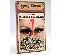 HARRY DICKSON: EL LECHO DEL DIABLO