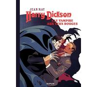 Harry Dickson - Tome 3 - Le Vampire aux yeux rouges (Harry Dickson, 3)