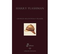 Harry Flashman (edici¢n espcial 60 aniversario) (Diamante)